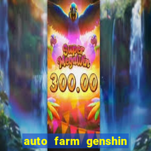 auto farm genshin impact mobile